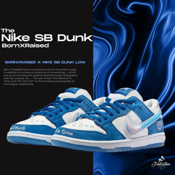 NIKE SB DUNK BORNXRAISED