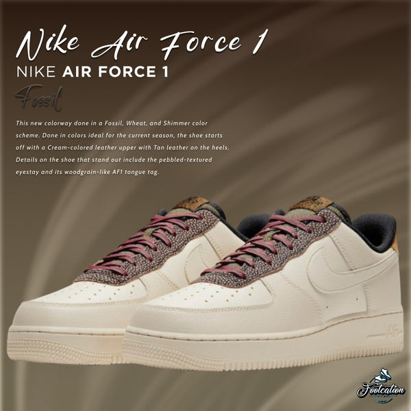 NIKE AIR FORCE 1 FOSSIL