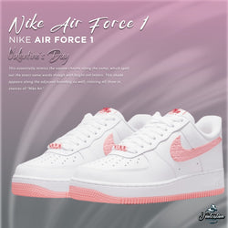 NIKE AIR FORCE 1 VALENTINE’S DAY