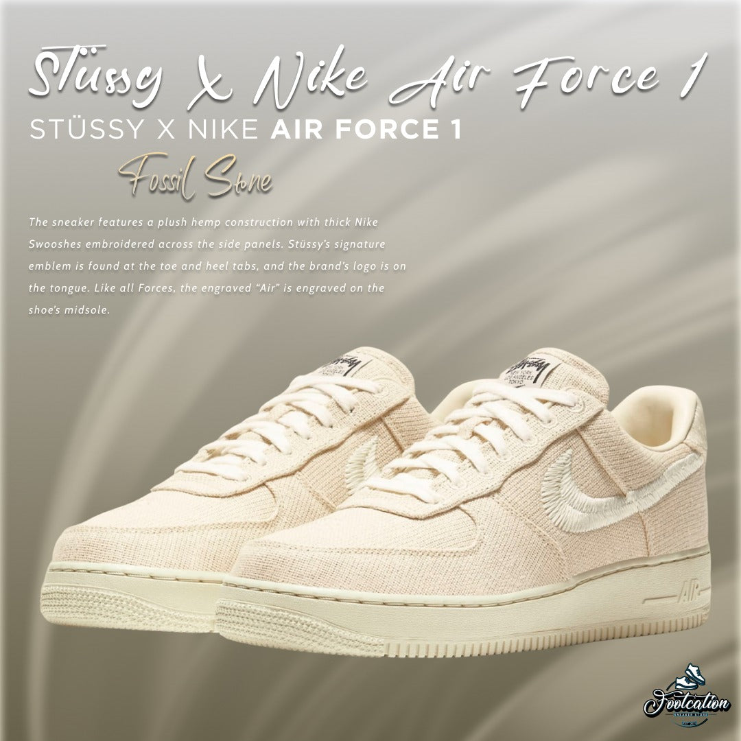 NIKE AIR FORCE 1  STUSSY X NIKE FOSSIL STONE