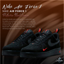 NIKE AIR FORCE 1  REFLECTIVE BLACK ORANGE