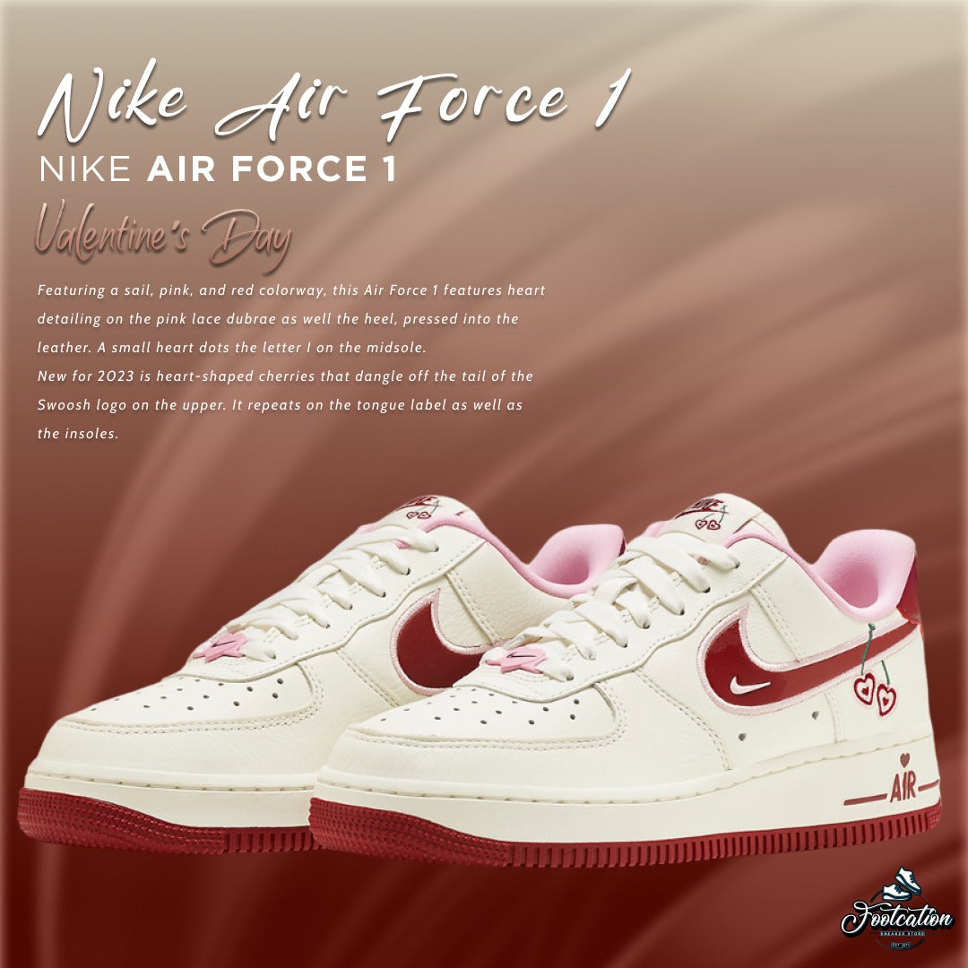 NIKE AIR FORCE 1 VALENTINE’S DAY