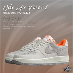 NIKE AIR FORCE 1 GREY ORANGE